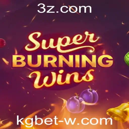 Descubra o mundo emocionante do jogo SuperBurningWins